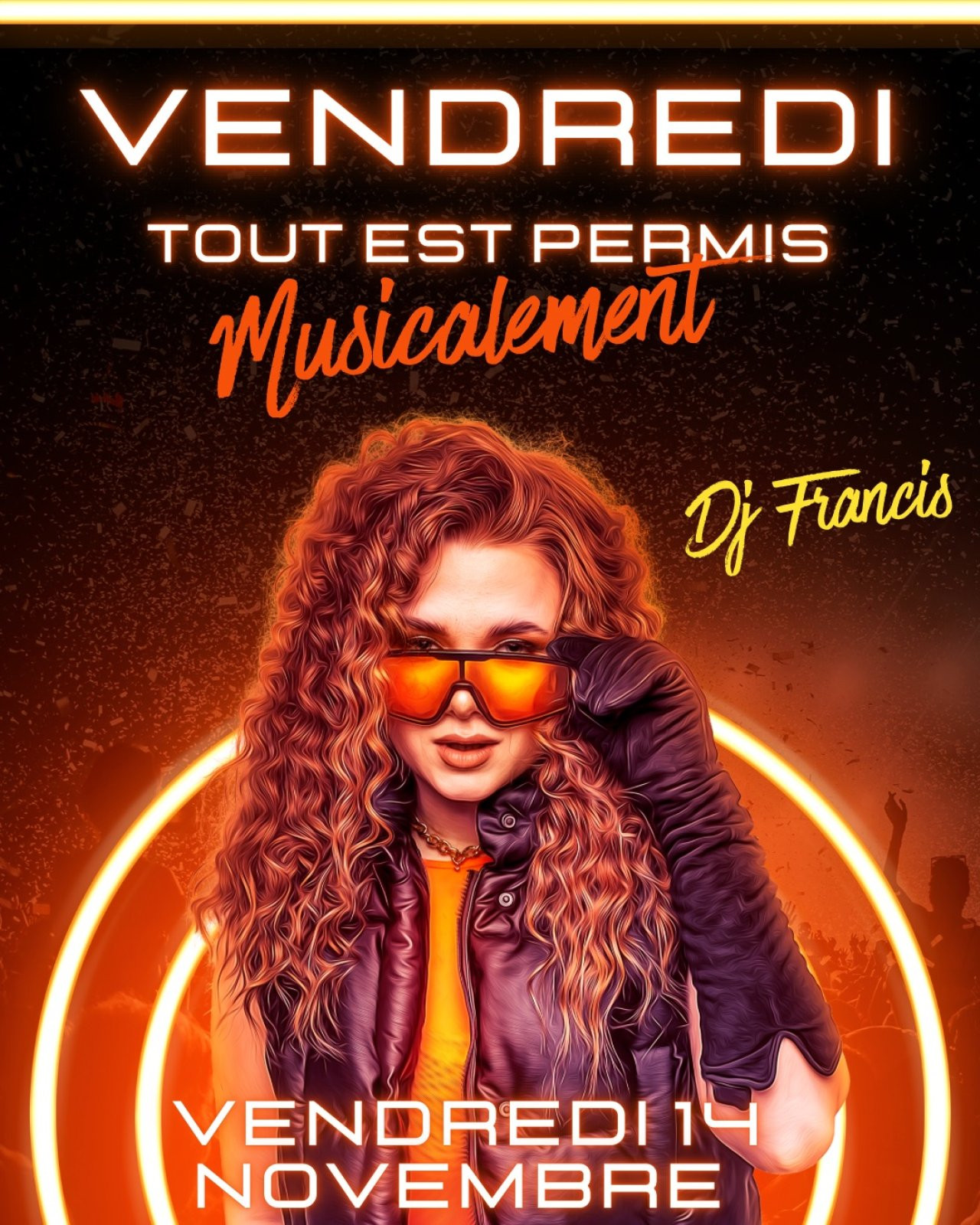 Vendredi Tout Est Permis !!!